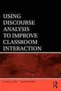 Using Discourse Analysis to Improve Classroom Interaction
