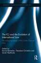 The ICJ and the Evolution of International Law (Routledge Research in International Law)