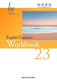 総合英語be 3rd Edition　English Grammar 23 Workbook