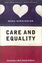 Care and Equality: Inventing a New Family Politics