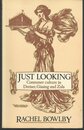 Just Looking: Consumer Culture in Dreiser Gissing and Zola