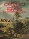 Class Struggle and the Industrial Revolution: Early Industrial Capitalism in Three English Towns (University Paperbacks)
