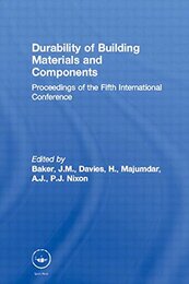 Durability of Building Materials and Components: Proceedings of the Fifth International Conference