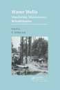 Water Wells - Monitoring Maintenance Rehabilitation: Proceedings of the International Groundwater Engineering Conference Cranfield Institute of Technology UK
