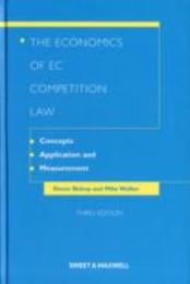 The Economics of EC Competition Law: Concepts Application and Measurement