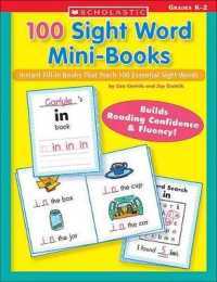 100 Sight Word Mini-Books: Instant Fill-in books That Teach 100 Essential Sight Words (Teaching Resources)