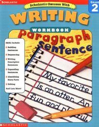 Scholastic Success With Writing: Grade 2