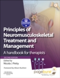 Principles of Neuromusculoskeletal Treatment and Management: A Handbook for Therapists with PAGEBURST Access (Physiotherapy Essentials)