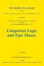 Categorical Logic and Type Theory Volume 141 (Studies in Logic and the Foundations of Mathematics)