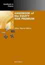 Handbook of the Equity Risk Premium (Handbooks in Finance)