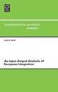 An Input-Output Analysis of European Integration (Contributions to Economic Analysis)