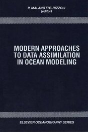 Modern Approaches to Data Assimilation in Ocean Modeling (Elsevier Oceanography Series)