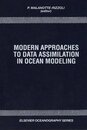 Modern Approaches to Data Assimilation in Ocean Modeling (Elsevier Oceanography Series)