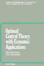 Optimal Control Theory with Economic Applications (Volume 24) (Advanced Textbooks in Economics Volume 24)