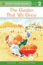 The Garden That We Grew (Puffin Young Readers Level 2)