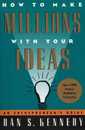 How to Make Millions with Your Ideas: An Entrepreneur's Guide