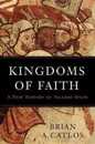 Kingdoms of Faith: A New History of Islamic Spain