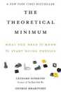 The Theoretical Minimum: What You Need to Know to Start Doing Physics