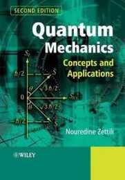 Quantum Mechanics: Concepts and Applications 2nd Edition