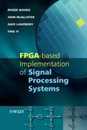 FPGA-based Implementation of Signal Processing Systems