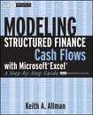 Modeling Structured Finance Cash Flows with Microsoft Excel: A Step-by-Step Guide (Wiley Finance)