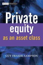Private Equity as an Asset Class (The Wiley Finance Series)