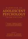 Handbook of Adolescent Psychology Volume 1: Individual Bases of Adolescent Development