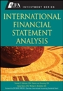 International Financial Statement Analysis (CFA Institute Investment Series)