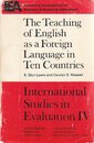 The Teaching of English as a Foreign Language in Ten Countries (International studies in evaluation)