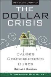 The Dollar Crisis: Causes Consquences Cures / Revised and updated