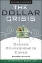 The Dollar Crisis: Causes Consquences Cures / Revised and updated