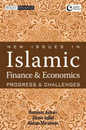 New Issues in Islamic Finance and Economics: Progress and Challenges (Wiley Finance)