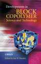Developments in Block Copolymer Science and Technology