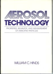 Aerosol Technology: Properties Behavior and Measurement of Airborne Particles