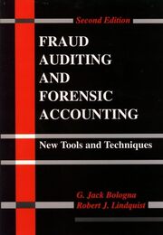 Fraud Auditing and Forensic Accounting: New Tools and Techniques