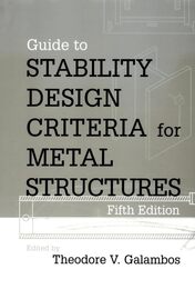 Guide to Stability Design Criteria for Metal Structures