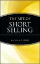 The Art of Short Selling (A Marketplace Book)
