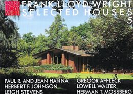 フランク・ロイド・ライトの住宅 (第5巻) 193040年代の名作 Master Pieces in the 1930s and 1940s (Frank Lloyd Wright SELECTED HOUSES)