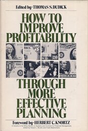 How to Improve Profitability Through More Effective Planning (Wiley series on systems & controls for financial management)