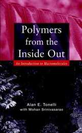 Polymers From the Inside Out: An Introduction to Macromolecules