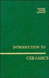 Introduction to Ceramics (Wiley Series on the Science and Technology of Materials)