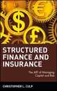 Structured Finance and Insurance: The ART of Managing Capital and Risk (Wiley Finance)