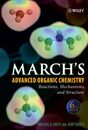 March's Advanced Organic Chemistry: Reactions Mechanisms and Structure