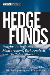 Hedge Funds: Insights in Performance Measurement Risk Analysis and Portfolio Allocation (Wiley Finance)