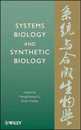 Systems Biology and Synthetic Biology
