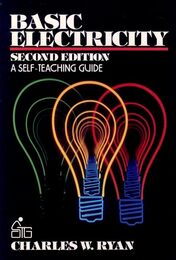 Basic Electricity: A Self-Teaching Guide (Wiley Self-Teaching Guides)