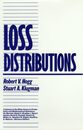 Loss Distributions (Wiley Series in Probability and Statistics)