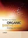 Organic Synthesis: Strategy and Control