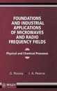 Foundations and Industrial Applications of Microwaves and Radio Frequency Fields: Physical and Chemical Processes
