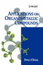 Applications of Organometallic Compounds (Contributions in Political Science)